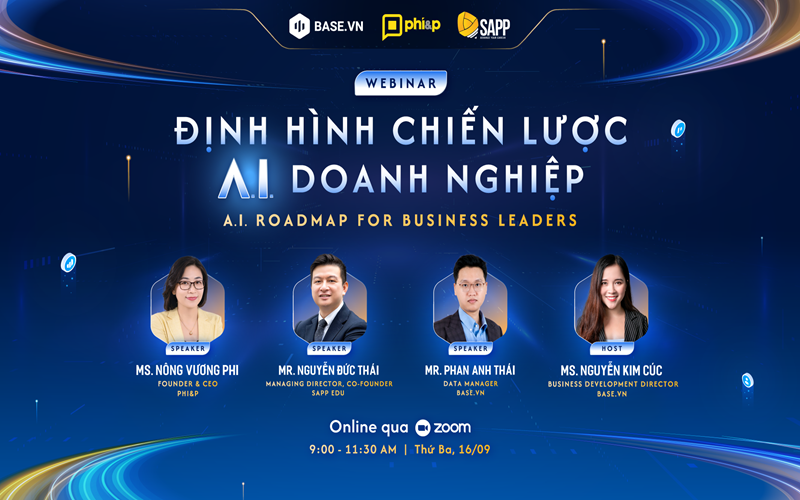 Hội thảo trực tuyến: “Định hình chiến lược AI doanh nghiệp: AI Roadmap for Business Leaders”