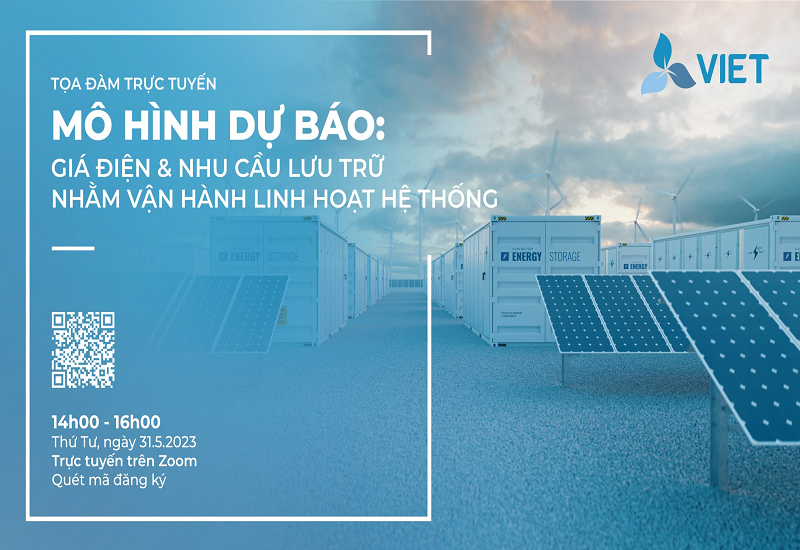 Tọa đàm "Mô hình Dự báo: Giá điện và Nhu cầu lưu trữ nhằm vận hành linh hoạt hệ thống"